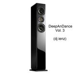 DeepAnDance Vol. 3 (dj ienz)