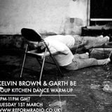 Kelvin Brown & Garth Be - A DANCE AT SOUP KITCHEN WARM-UP