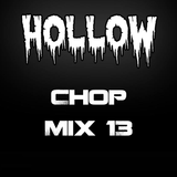 Hollow Riddim Chop Mix 13