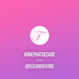 #OnePhatDecade Pt 2 with Sam Divine LIVE at We Are FSTVL 2015