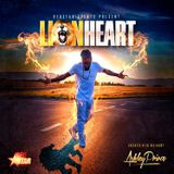 Ashley Prince Presents Lion Heart Volume 1 (Executed By DJ Big Daddy)