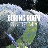 Boring Room - FLTBT Guestmix (FLTBT028)