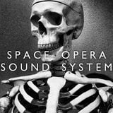 Space Opera Sound System, Episode 22