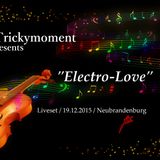 Electro-Love (Live-Shortmix, Neubrandenburg, 19.12.2015)