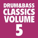 Drum&Bass Classics Vol. 5