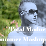 MJ MARTINO - Total madness summer mashup