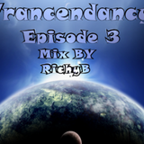 Trancendancy Episode 3 Mix By RichyB