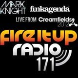 FIUR171 / Mark Knight & Funkagenda @ Creamfields / Fire It Up 171