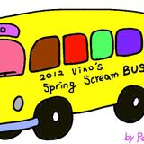 For Vino's Spring Scream Bus