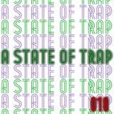 A State Of Trap: Episode 18