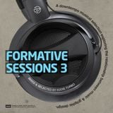 Formative Sessions V.3 - By Eddie Turbo
