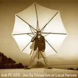 dub PC 020 - Jon sa Trinxa live at Local Heroes - 131020