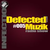 INFECTION DJ's - Defected Muzik #005