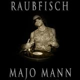 Majo Mann (Back to be the Raubfisch) Juli 2012