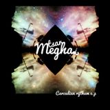 Tsar Megha presents Carcadian Rythum E.P Mini Mix