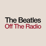The Beatles Off The Radio