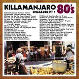 Killamanjaro - 80's Unleaded Vol. 1