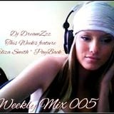Weekly Mix 005 - Featuring The Single PayBack by Eliza Smith