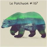 Le Patchwork #167