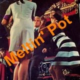 Meltin' Pot 14-10-2013