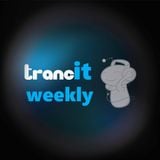 Trancit Weekly Episode 74