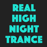 Real High Night Trance