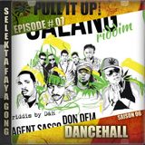 Pull It Up Show - Episode 07 - S6