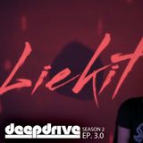 Deepdrive - Season 2 - EP. 3.0 - Dario Maffia (LIEKIT) Session