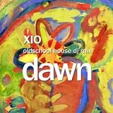 Xio - Dawn (Oldschool House Dj Mix), vinyl only