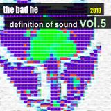 Definition of Sound - The Bad He @ U:CON Music - Clubmix Vol 5/5 - Aug. 2013