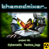 project 32: Cybernetic Techno_logy