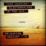 RELOADING PODCAST 119 | ELEKTOR & PIPPO | PARIS | 2011