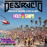Destructo / Episode 82