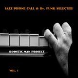 Jazz phone call & Dr Funk - seleckter - vol 1