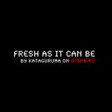 "Fresh as it can be" by Kataguruma