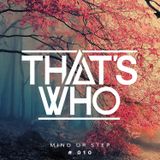 That's Who - Mind Ur Step Radio 010.mp3