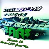 Reckless Ryan - Get Reckless Podcast 05 (SpaceLSD Guest Mix)