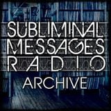 Subliminal Messages Radio - 6 May 2011 (Part 2)