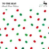 TO THE SEA!! Beach X'mas Edition
