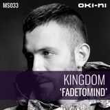 FADETOMIND by Kingdom