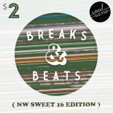 $2 Breaks & Beats (NW Sweet 16 Edition)