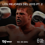 DJ Wars No. 69 (bis) - Lo mejor del 2015 pt.2