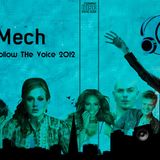 DJ MECH - Follow The Voice 2012