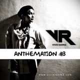 ANTHEMATION #3 (Vivie Rahma Promo Mix)
