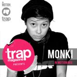 Trap & In:Motion presents... Monki (RinseFM)