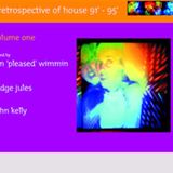 Retrospective Of House '91 - '95 (John Kelly)