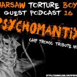 WTB Podcast #16 By Psychomantix (Chip Tronic Tribute Mix)