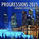 Progressions 2015 | Mixed by Yukun