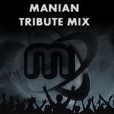 Manian Tribute Mix #2