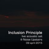Inclusion Principle live acoustic set at Noise Upstairs